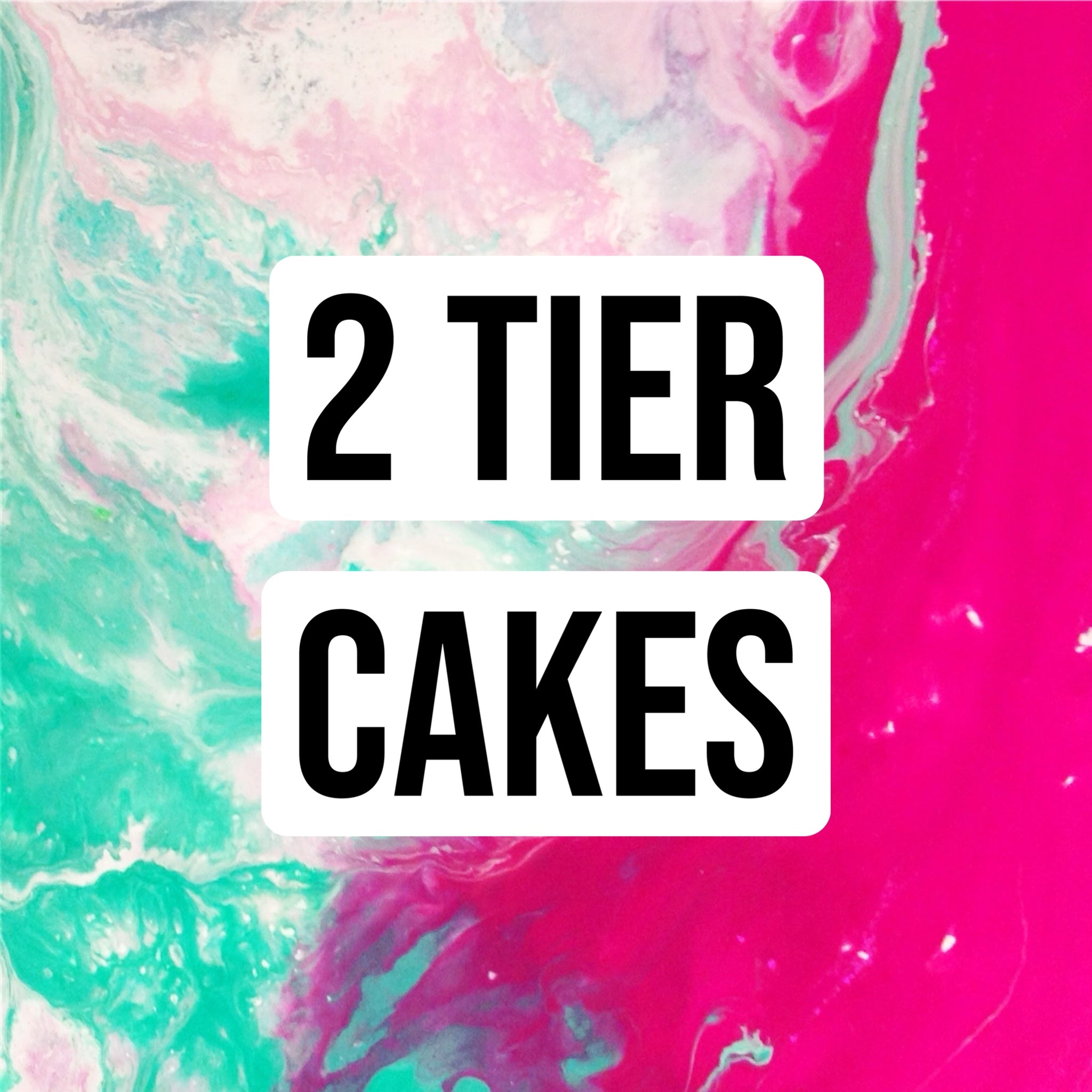 2 Tier Cakes